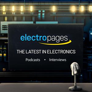 The Electropages Podcast