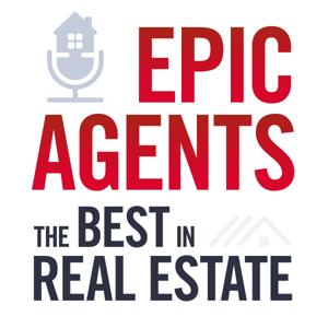 Epic Agents: The Best in Real Estate