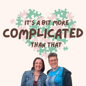 It's a Bit More Complicated Than That