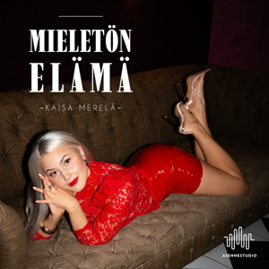 Kaisa Merelä: Mieletön elämä by Asennestudio