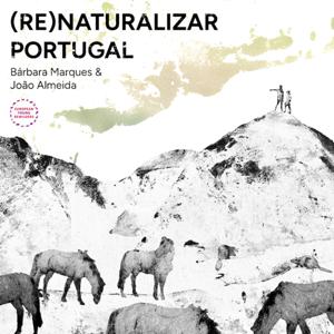 (Re)naturalizar Portugal
