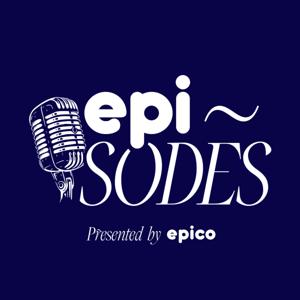 Epi-Sodes