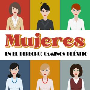 Mujeres en el derecho: caminos de éxito