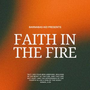 Faith in the Fire