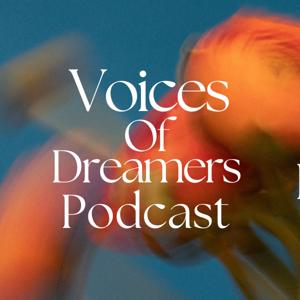 Voices of Dreamers Podcast