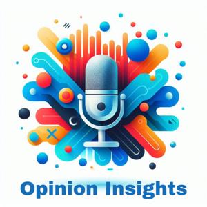 Opinion Insights Podcast