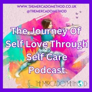 The Journey Of Self Love Through Self Care