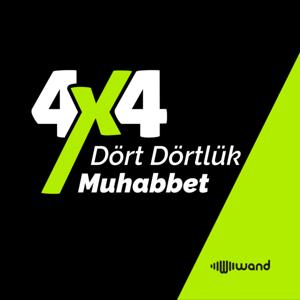 4X4 Podcast "Dört Dörtlük Muhabbet"