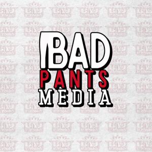 Bad Pants Media