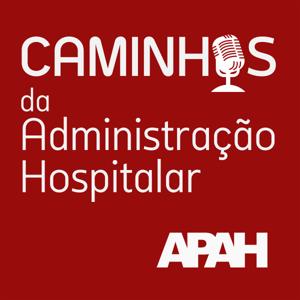 Caminhos da Administração Hospitalar