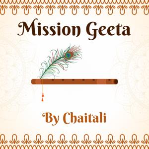 Mission Geeta by Chaitali