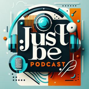 Just Be