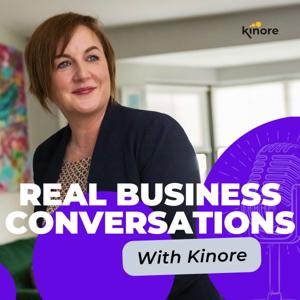 Real Business Conversations with Kinore