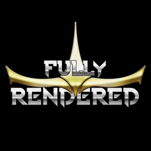 Fully Rendered