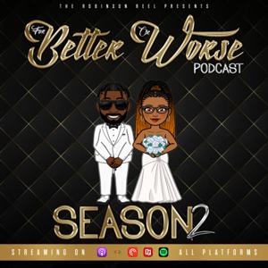 For Better Or Worse Podcast