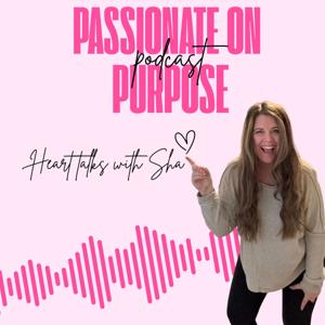 Passionate on Purpose