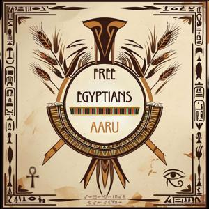 The Free Egyptians Aaru