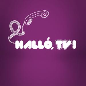 Halló, TV