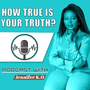 HOW TRUE IS YOUR TRUTH