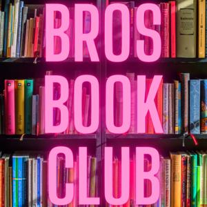 Bros Book Club