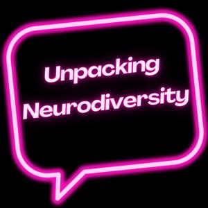 Unpacking Neurodiversity