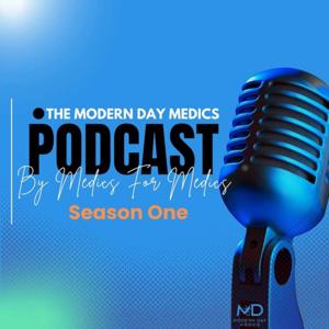 The Modern Day Medics Podcast