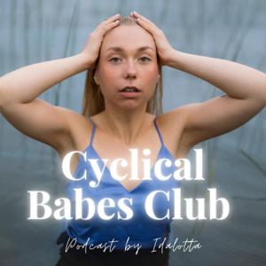 Cyclical Babes Club Podcast