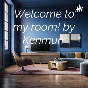 Welcome to my room! by Kenmurr