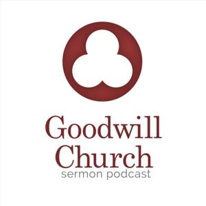 Goodwill Church Sermons