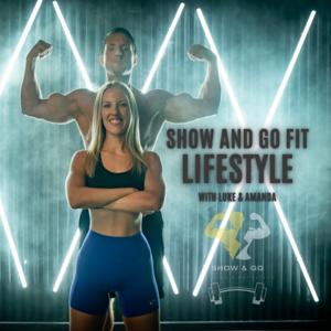 Show and Go Fit Lifestyle