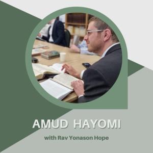Amud Yomi with Rav Yonason Hope