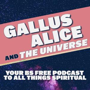 Gallus Alice and the Universe
