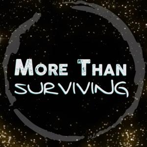 More Than Surviving