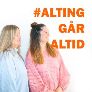 #Alting går altid
