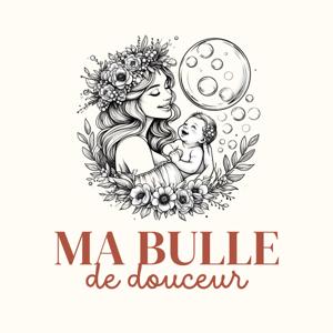 Ma Bulle de Douceur