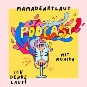 MAMADENKTLAUT - Mama von 4 die laut denkt