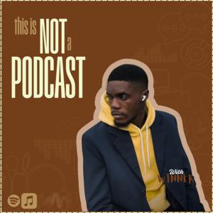 This Is Not A Podcast