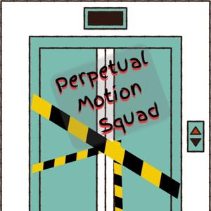 Perpetual Motion Squad-A Big Bang Theory Podcast