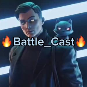 🔥Battle_Cast🔥