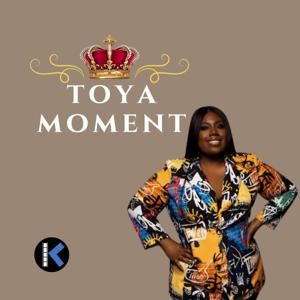 Toya Moment