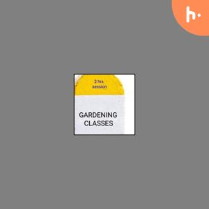 GARDENING CLASSES