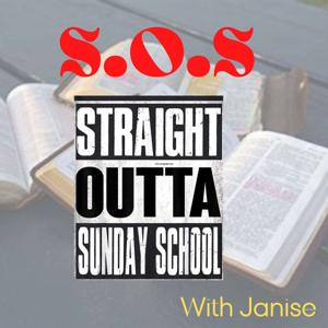 S.0.S: Straight Outta Sunday Scbool