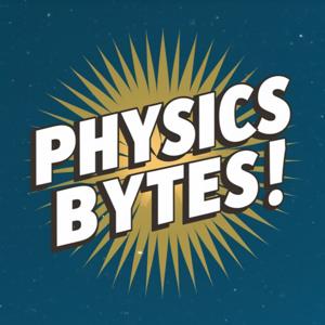 Physics bytes !