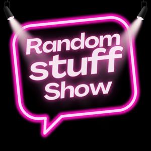 The Random Stuff Show