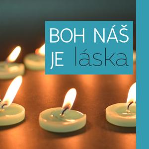 Boh náš je láska