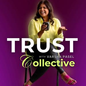 Trust Collective Podcast