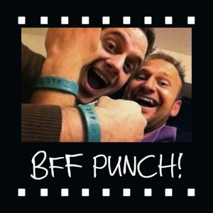 BFF Punch Podcast!