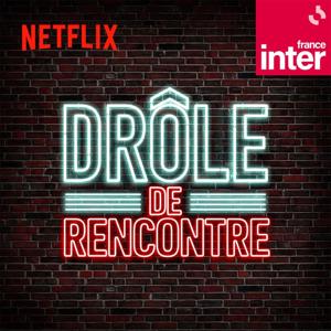 Drôle de rencontre by France Inter