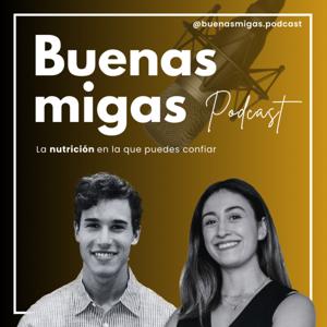 Buenas migas Podcast