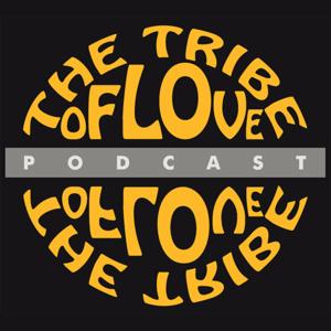 The tribe Of Love podcast’s